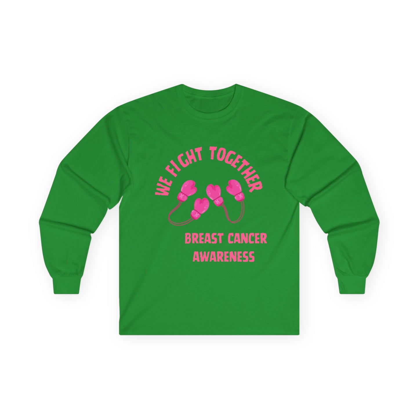 Breast Cancer Awareness Long Sleeve Tee — "We Fight Together" Pink Gloves