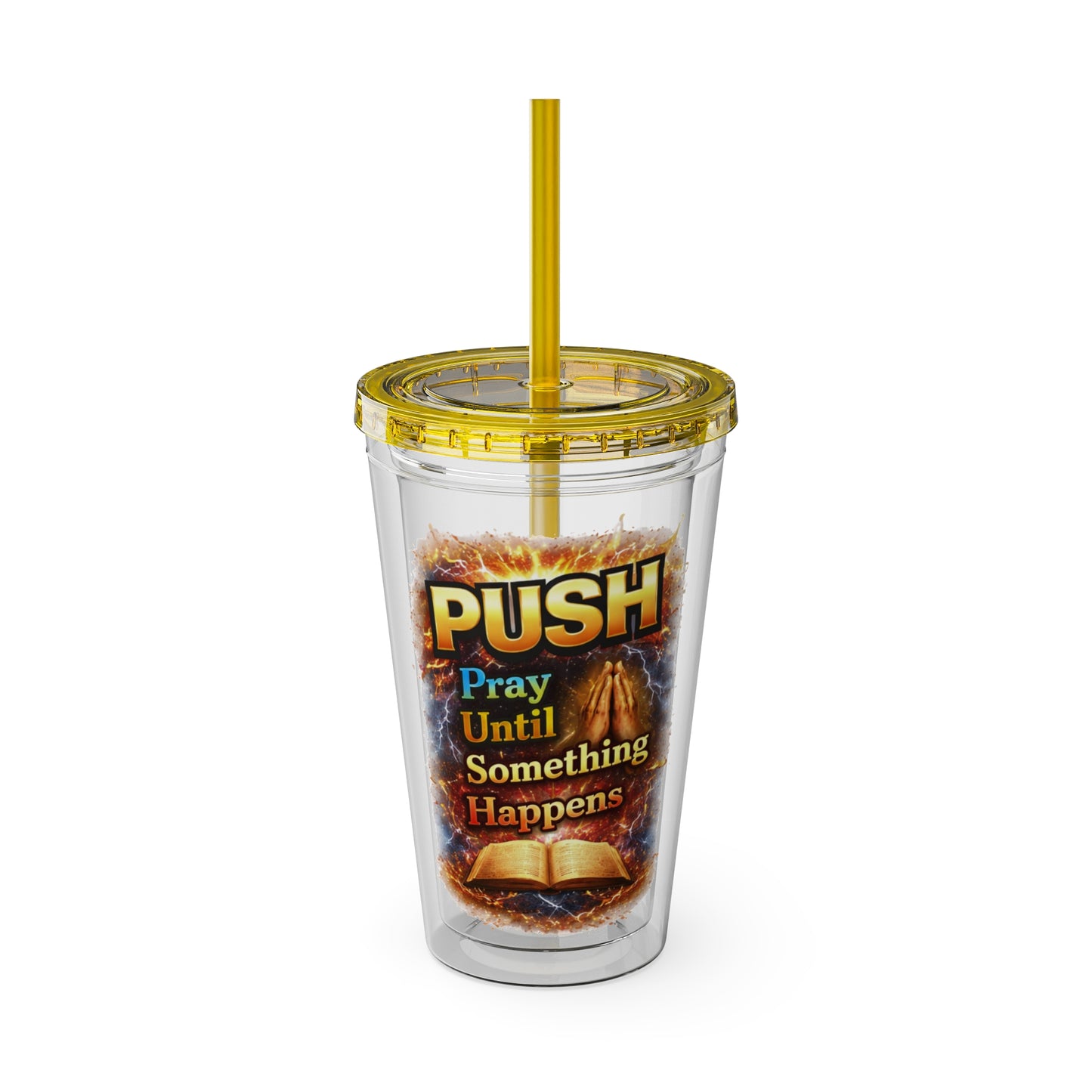 Push Pray Until Something Happens 16oz Tumbler — Bible