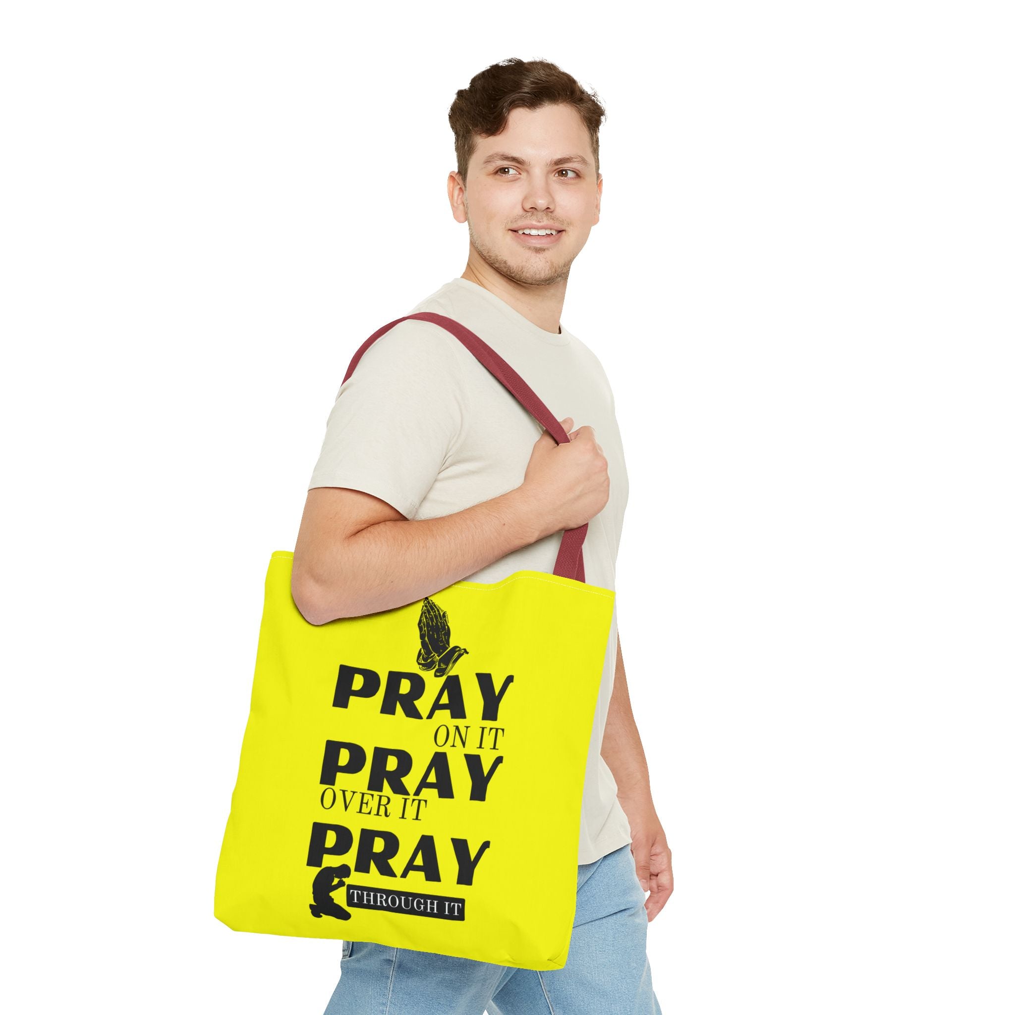 Pray On It Pray Over It Pray Through It Tote Bag - Yellow