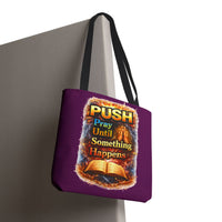 Push Pray Until Something Happens Purple Tote Bag - Bible