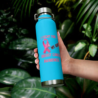 I Fight For My Aunt 22oz Insulated Water Bottle