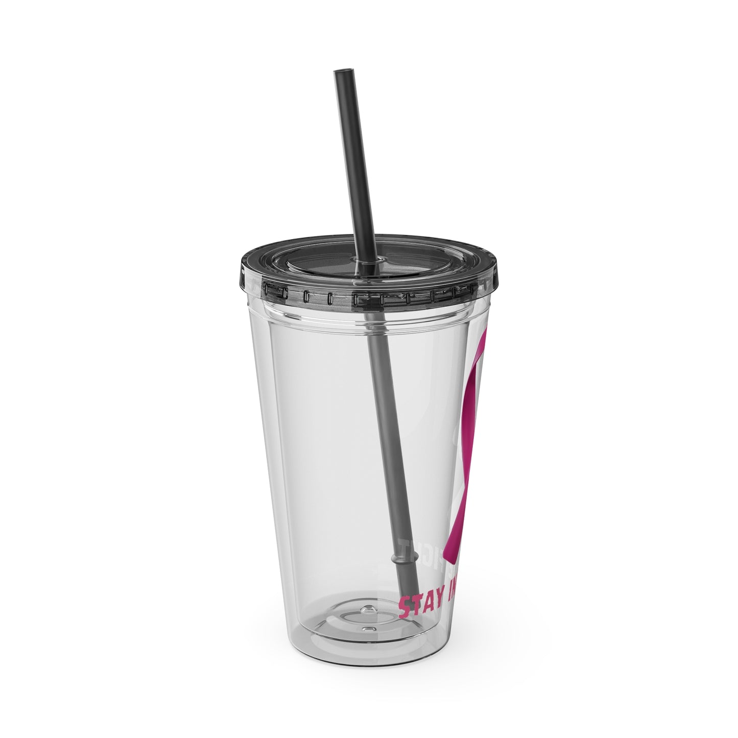 Pink Ribbon “Stay in the Fight” 16oz Tumbler with Straw