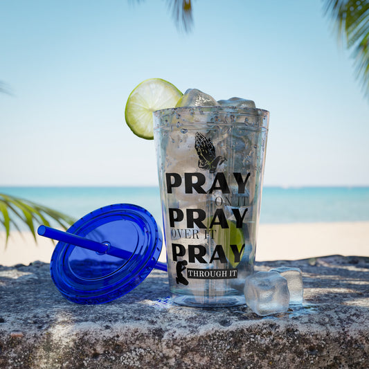 Pray On It 16oz Tumbler with Straw