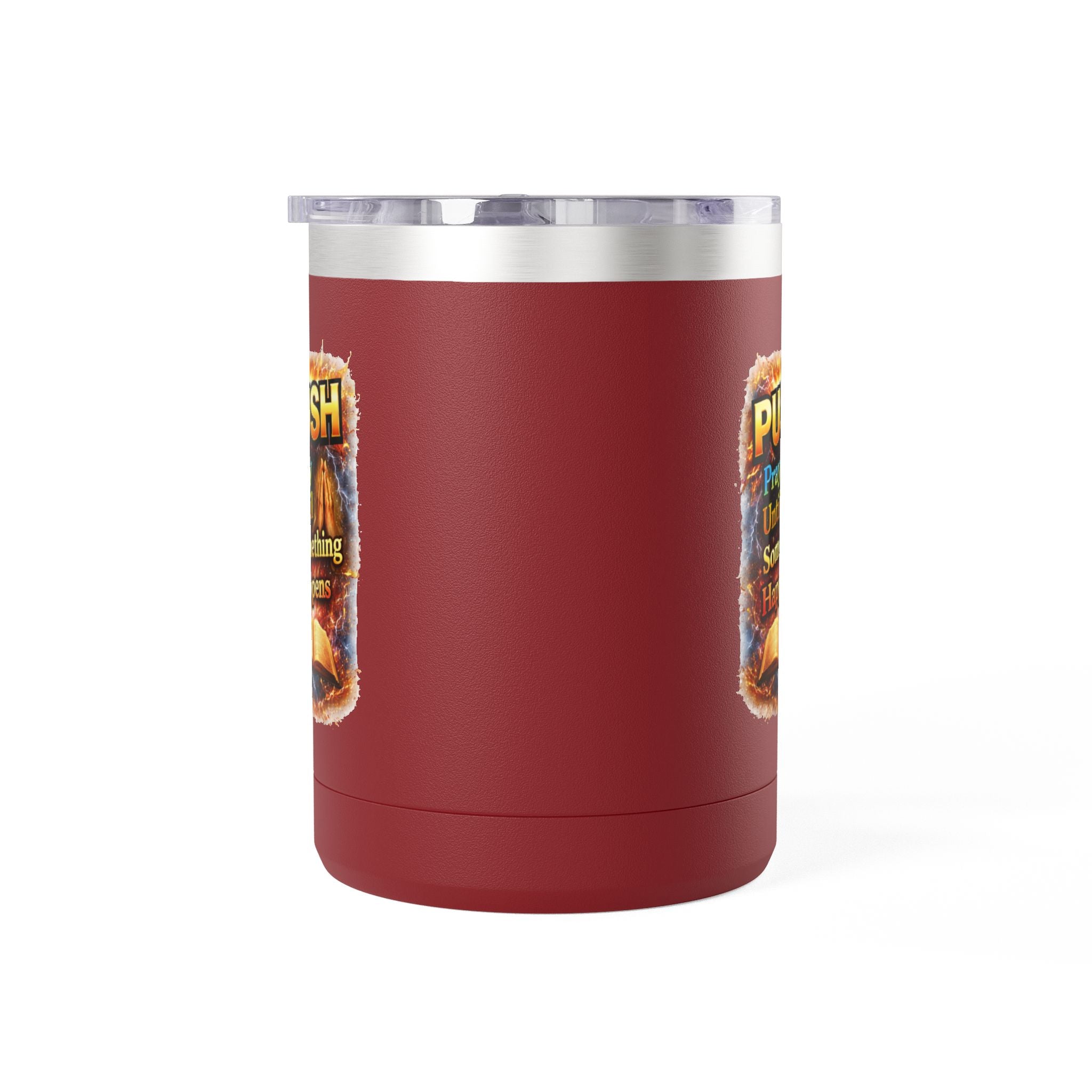 "Push: Pray Until Something Happens" 15oz Tumbler - Bible
