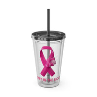 Pink Ribbon “Stay in the Fight” 16oz Tumbler with Straw