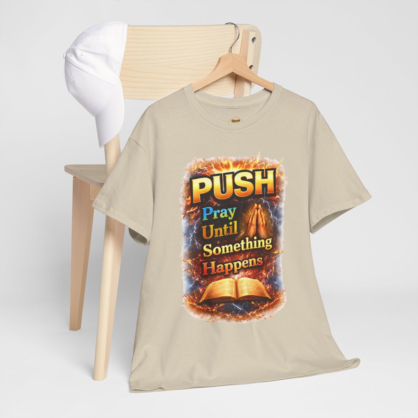 Push: Pray Until Something Happens T-Shirt — Bible 1