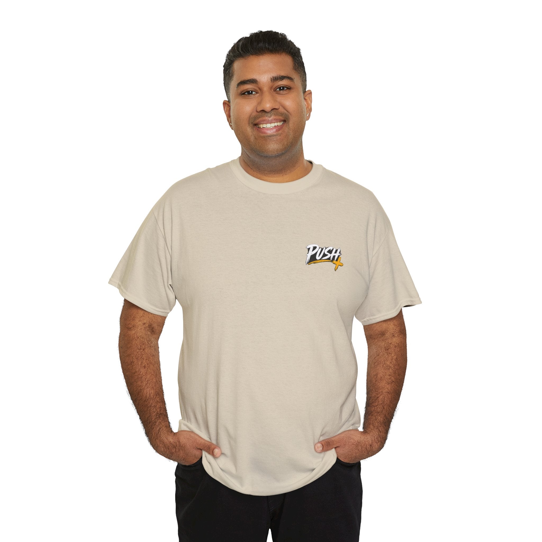 Push Pray Until Something Happens Front/Back Tee