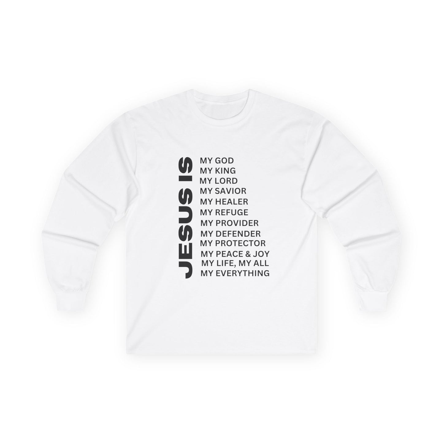 Christian JESUS IS Long Sleeve - Black