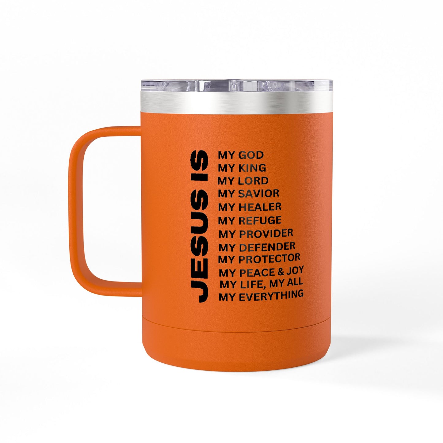 Christian Jesus Is 15oz Tumbler - Black