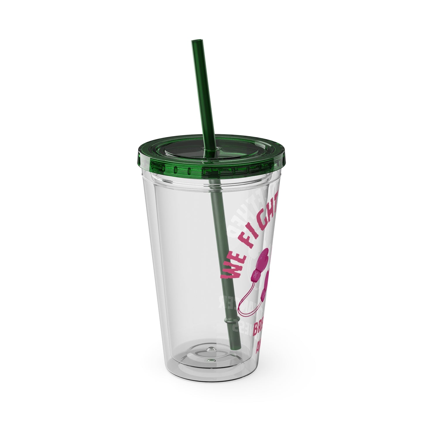 "We Fight Together" 16oz Tumbler with Straw Cup