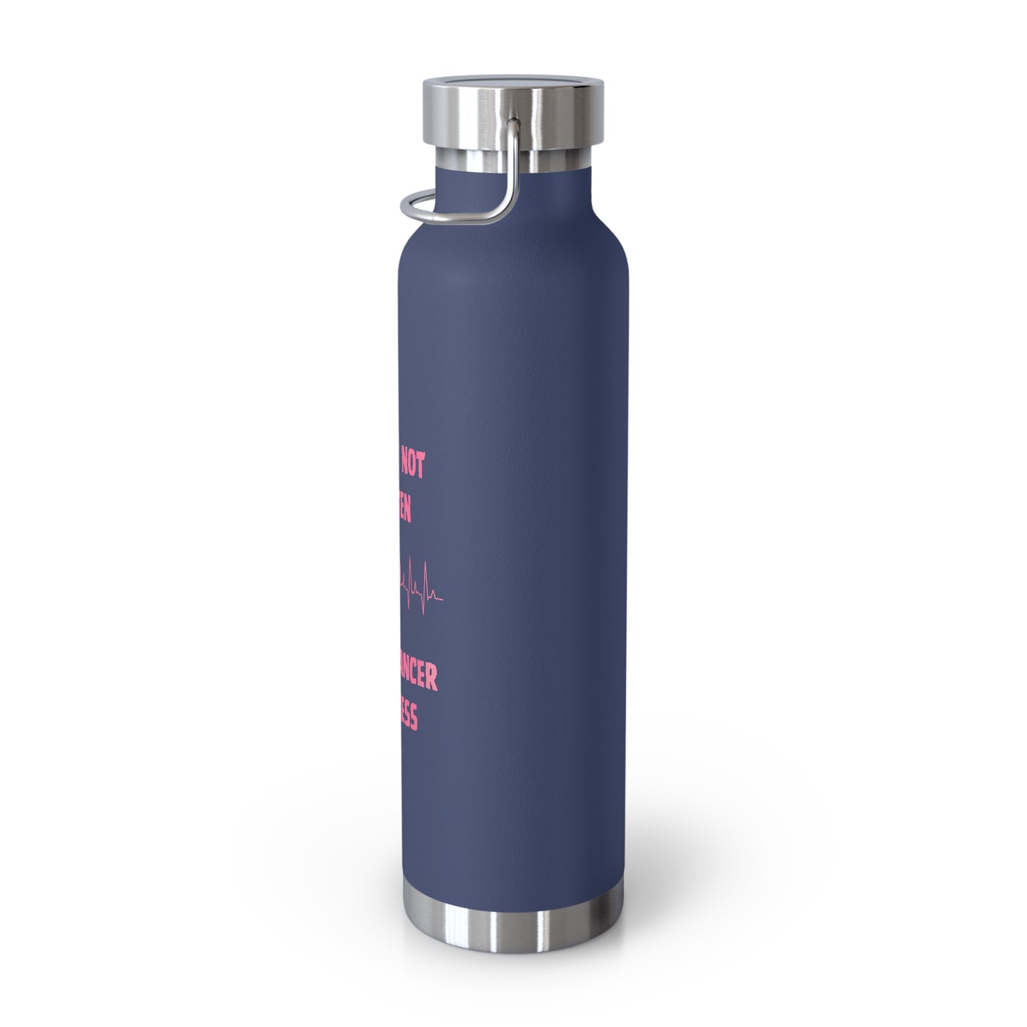 Gone But Not Forgotten 22oz Insulated Water Bottle