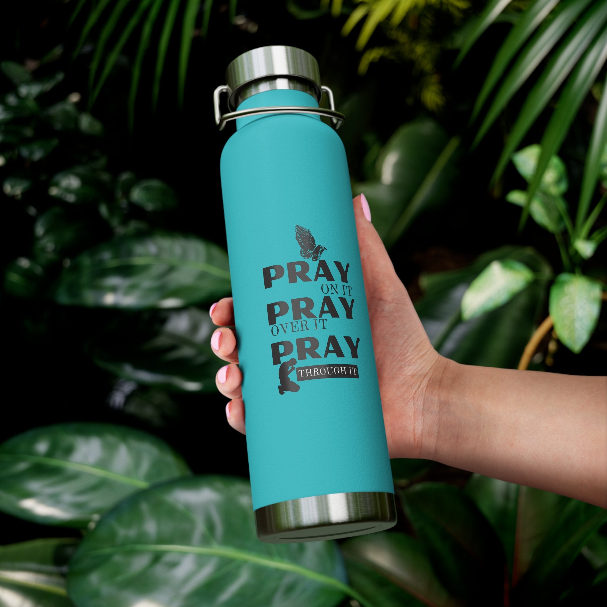 “Pray Only, Pray Over It, Pray Through It” 22oz Insulated Water Bottle