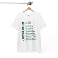 Christian JESUS IS T-shirt - Green