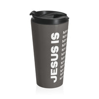 Christian JESUS IS Grey Stainless Steel Travel Mug - White