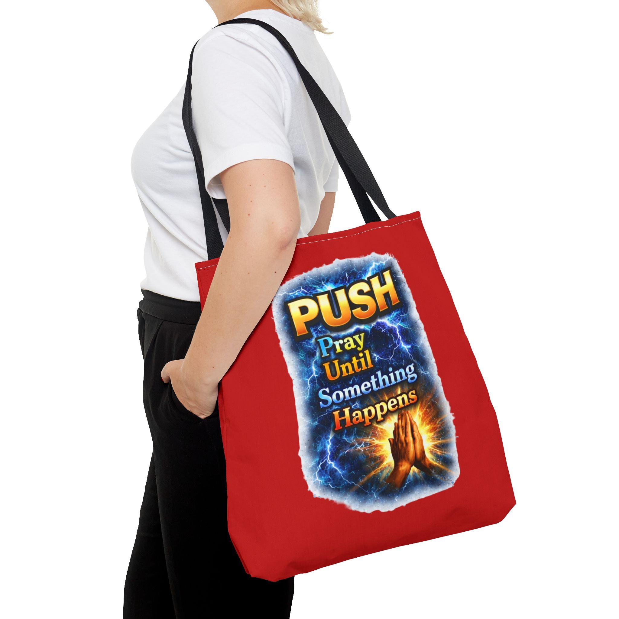 Push Pray Until Something Happens Red Tote Bag - Hands