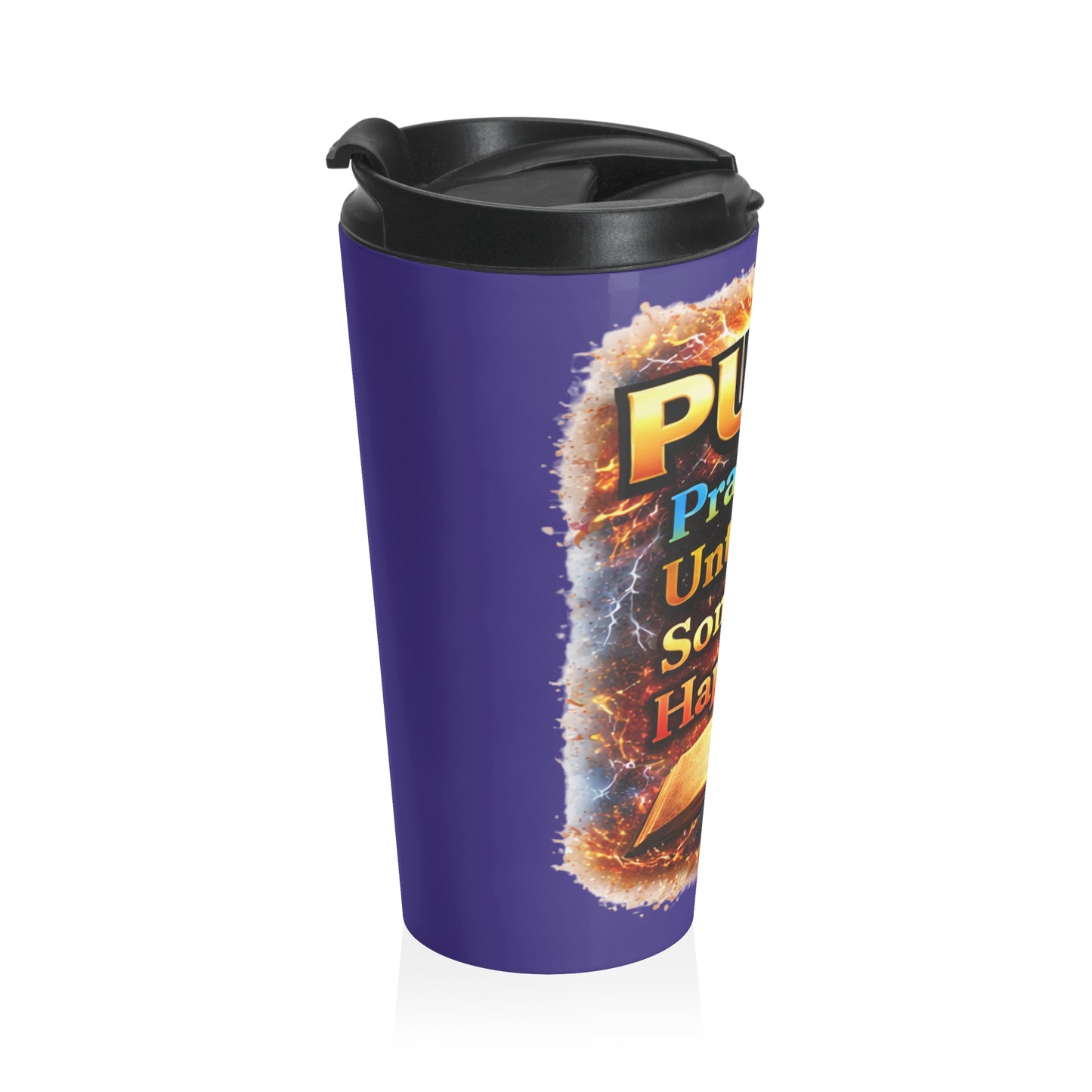 Push: 'Pray Until Something Happens' Stainless Steel Blue Travel Mug - Bible