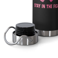 "Stay in the Fight" Breast Cancer Awareness 22oz Insulated Water Bottle