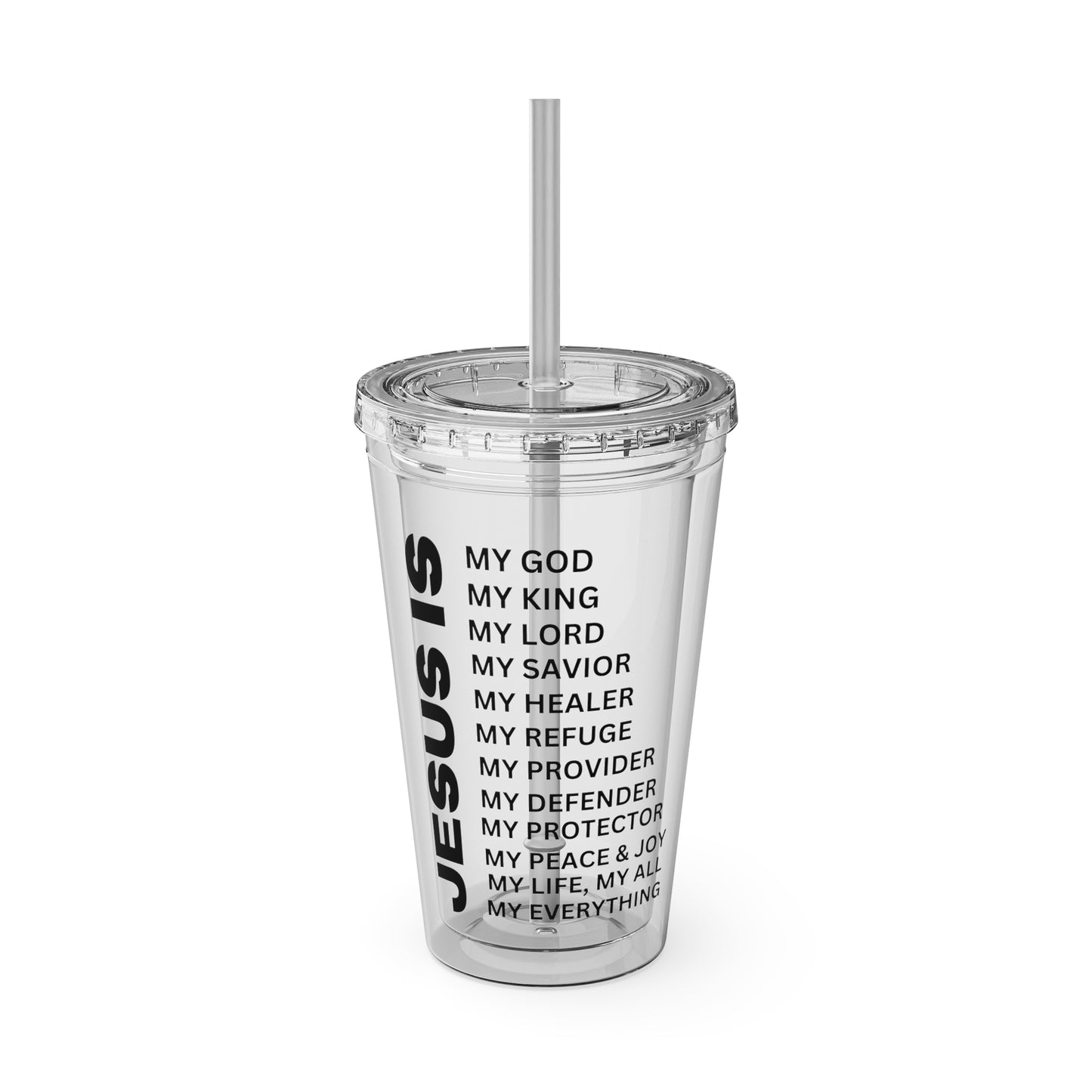 Christian JESUS IS 16oz Tumbler with Straw