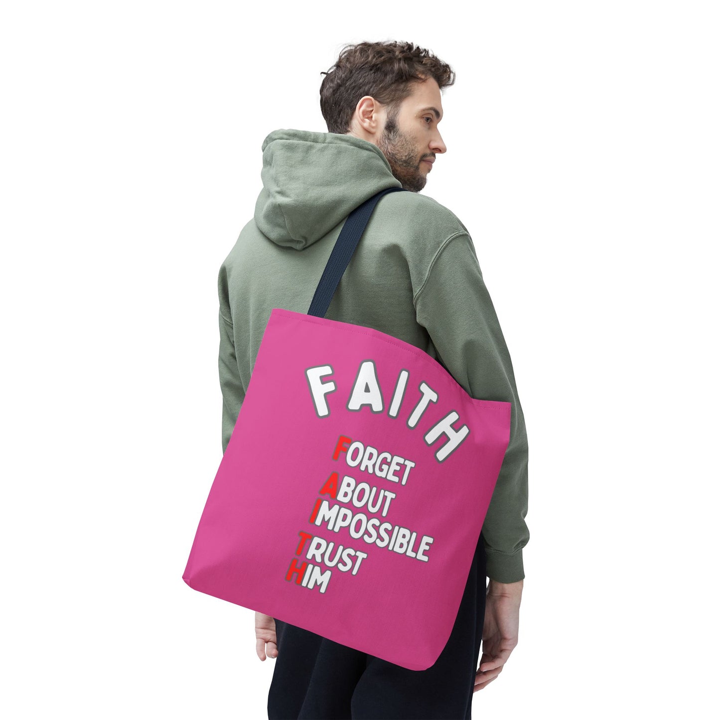FAITH: Forget About Impossible, Trust Him Tote - Pink