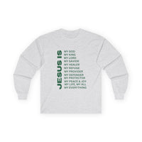 Christian JESUS IS Long Sleeve - Green