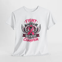 Fight Like a Warrior, Survive Like a Champion Breast Cancer Awareness T-Shirt