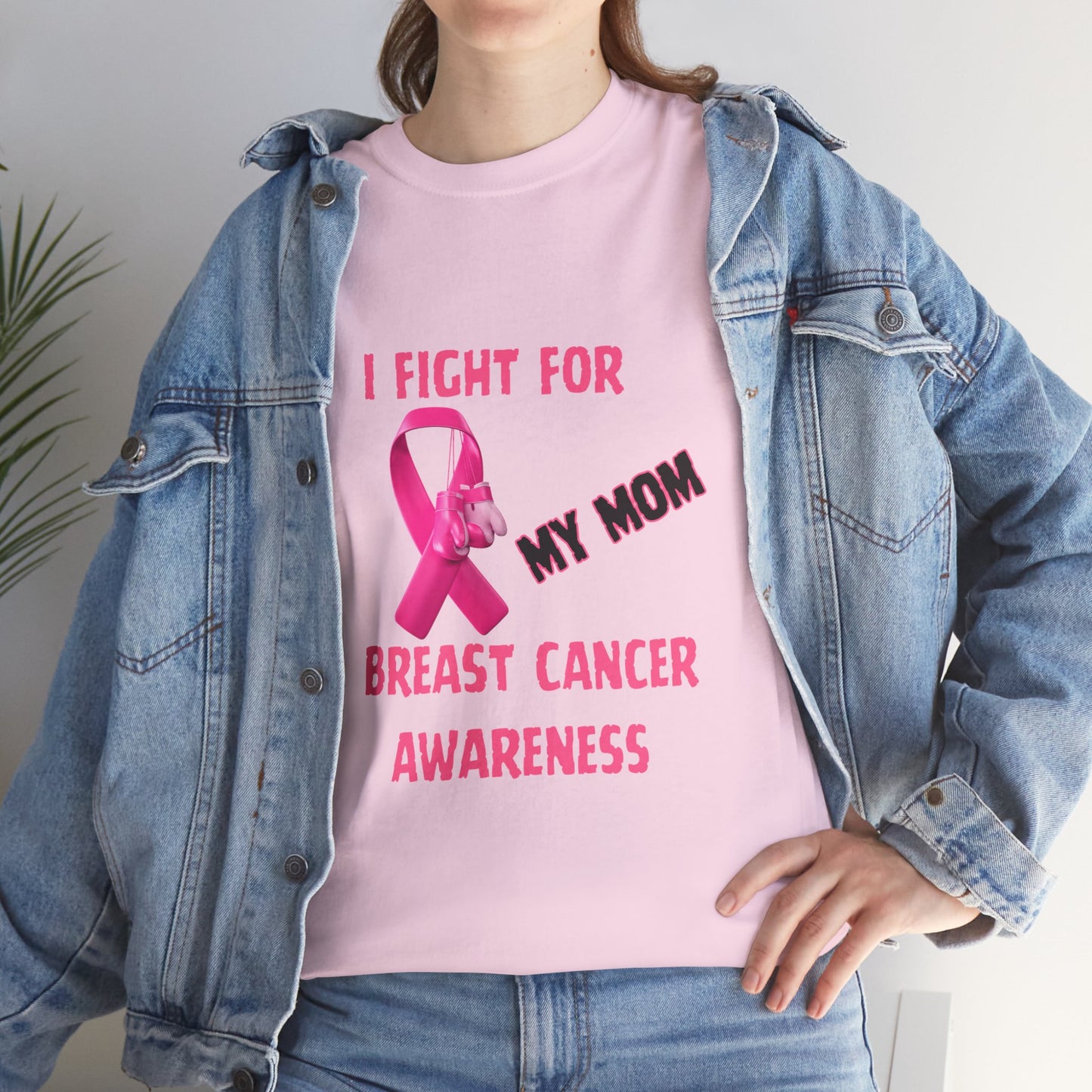 I Fight for My Mom Pink Ribbon Shirt