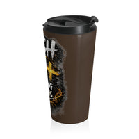 Push: "Pray Until Something Happens" Stainless Steel Brown Travel Mug