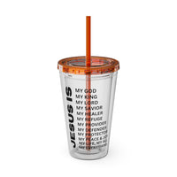 Christian JESUS IS 16oz Tumbler with Straw