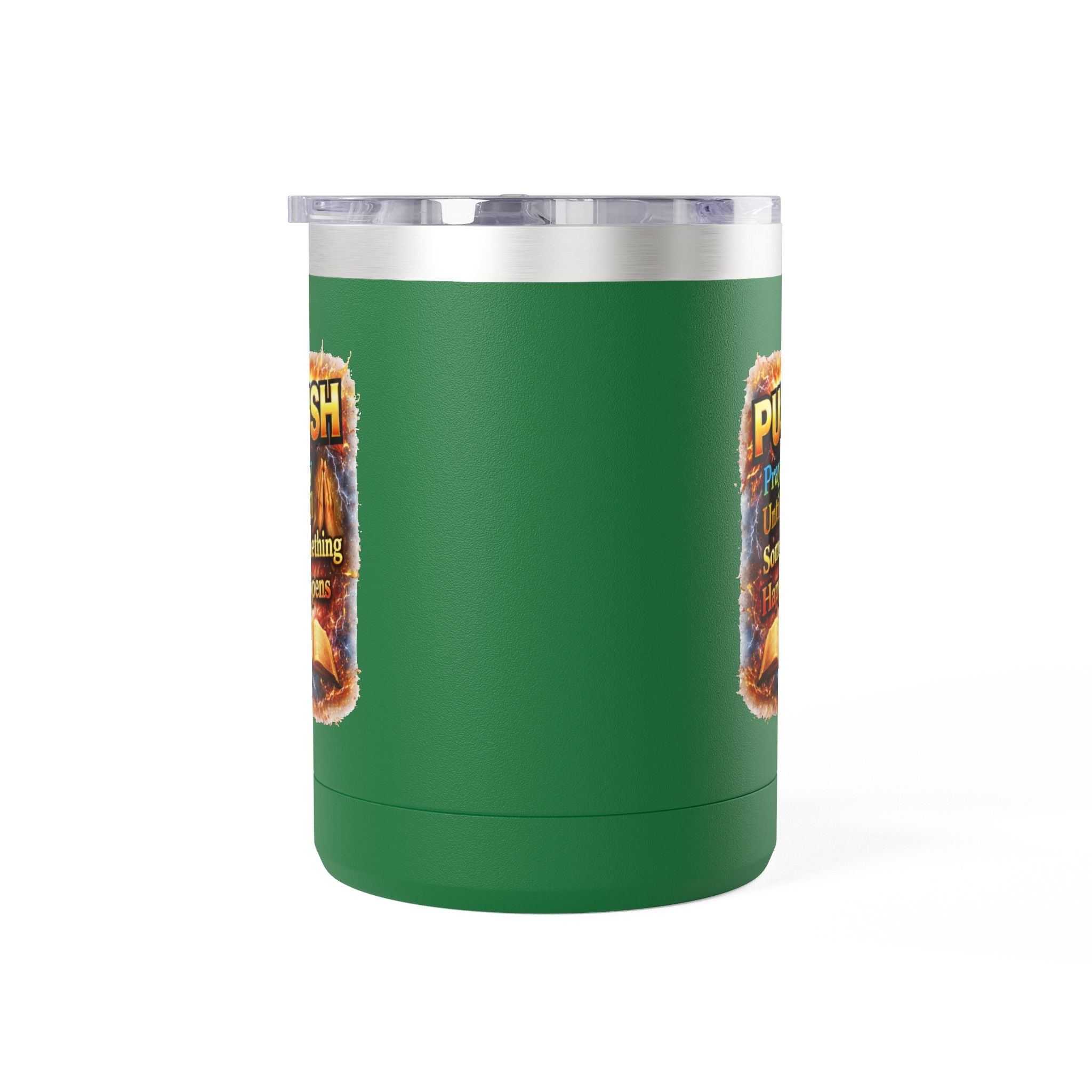 "Push: Pray Until Something Happens" 15oz Tumbler - Bible