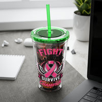 Fight Like a Warrior, Survive Like a Champion Breast Cancer Awareness 16oz Tumbler with Straw