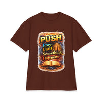 Push Pray Until Something Happens T‑Shirt - Bible — 7X only