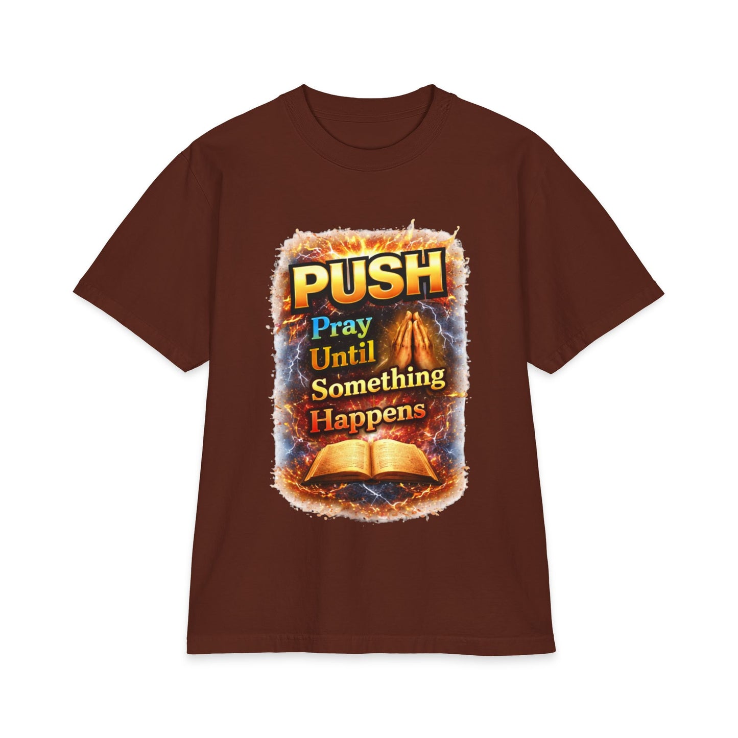 Push Pray Until Something Happens T‑Shirt - Bible — 7X only