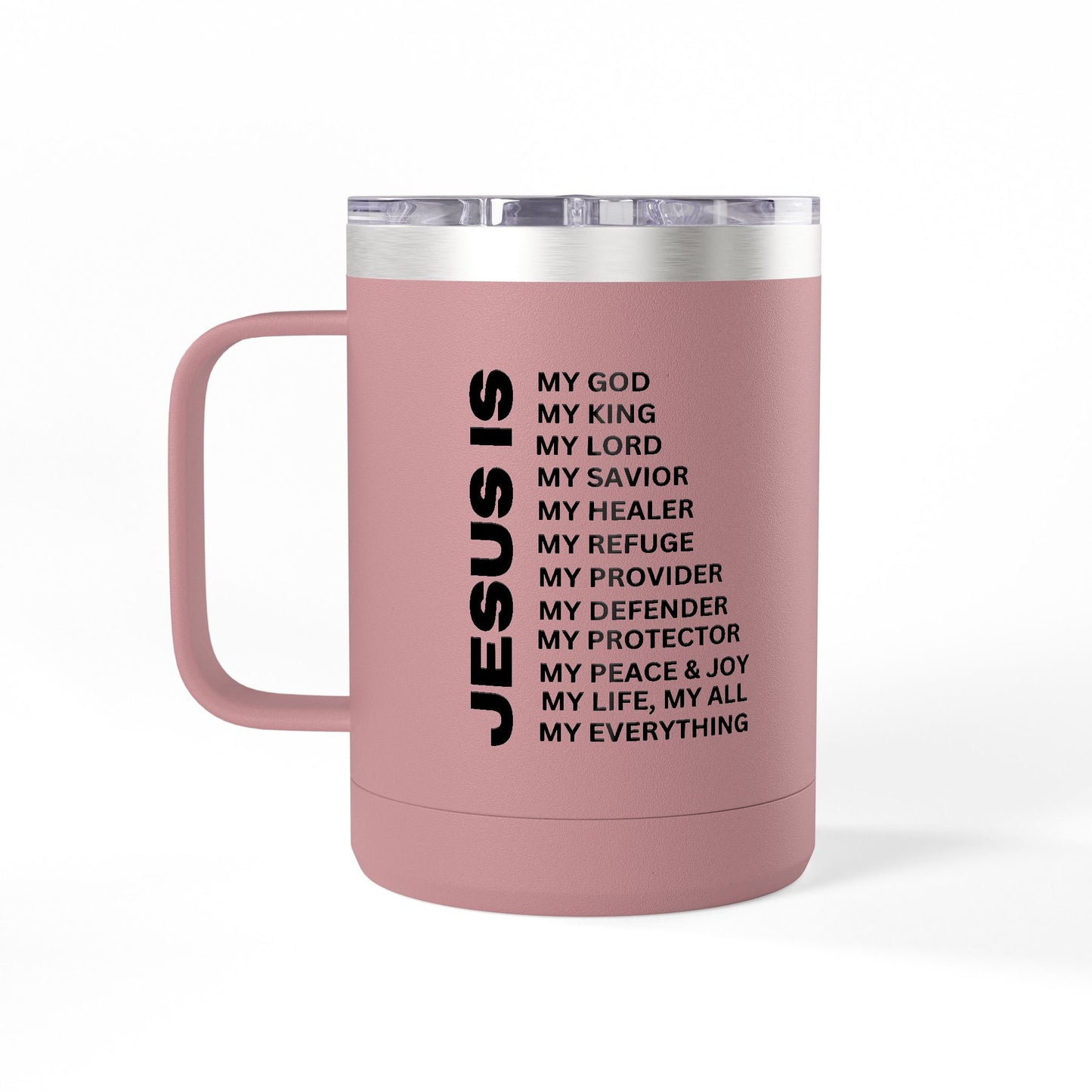 Christian Jesus Is 15oz Tumbler - Black
