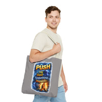 Push Pray Until Something Happens Grey Tote Bag - Hands