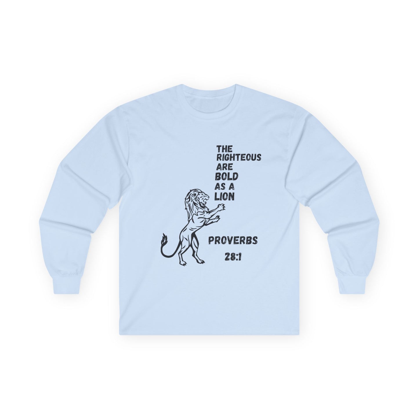 The Righteous Are Bold as a Lion Tee - Proverbs 28:1