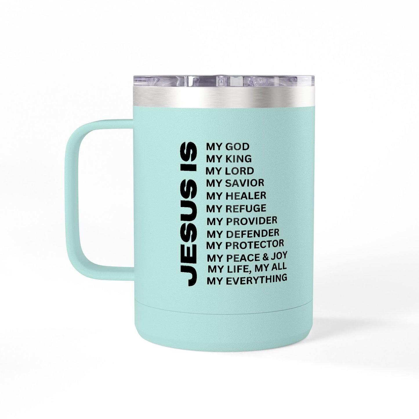 Christian Jesus Is 15oz Tumbler - Black