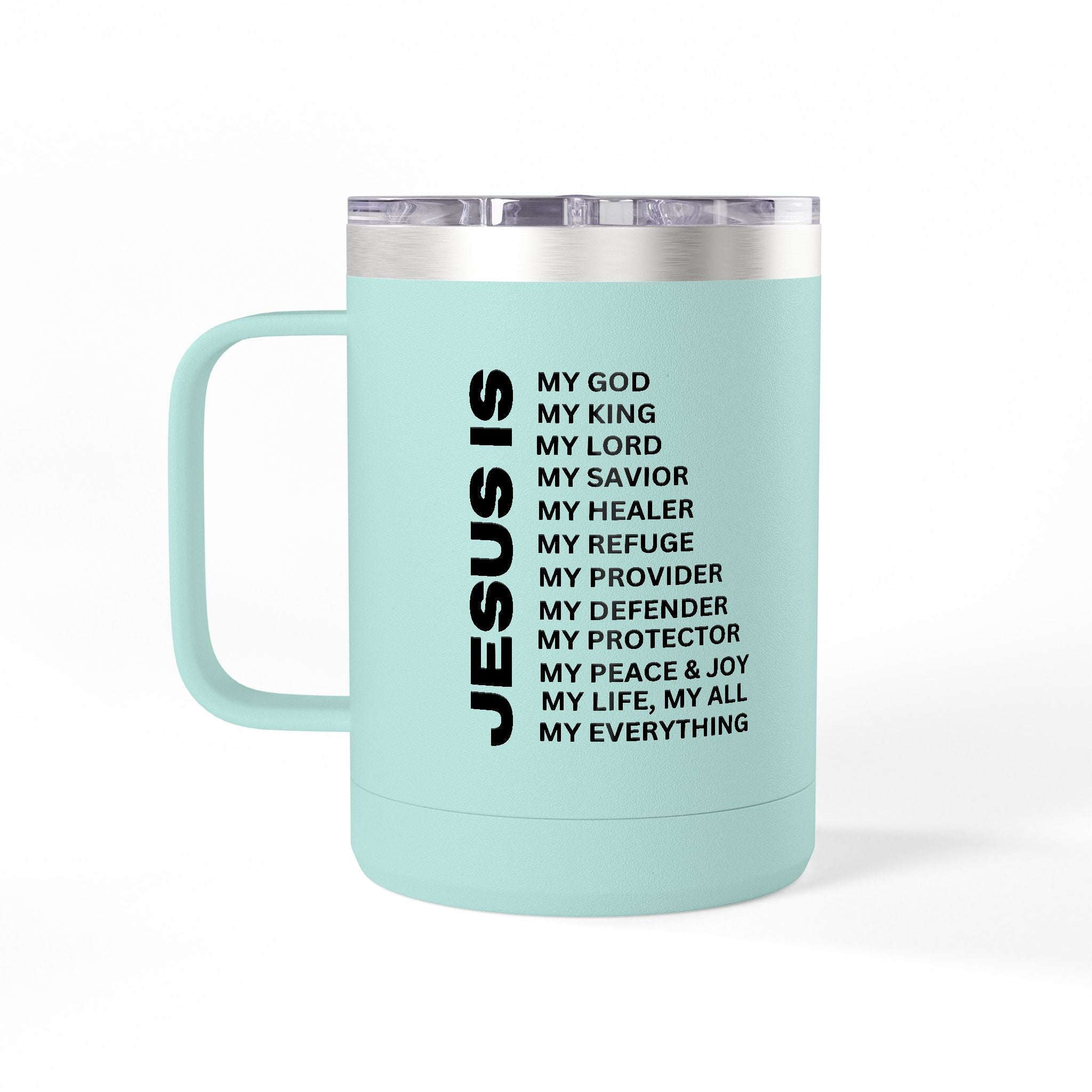 Christian Jesus Is 15oz Tumbler - Black