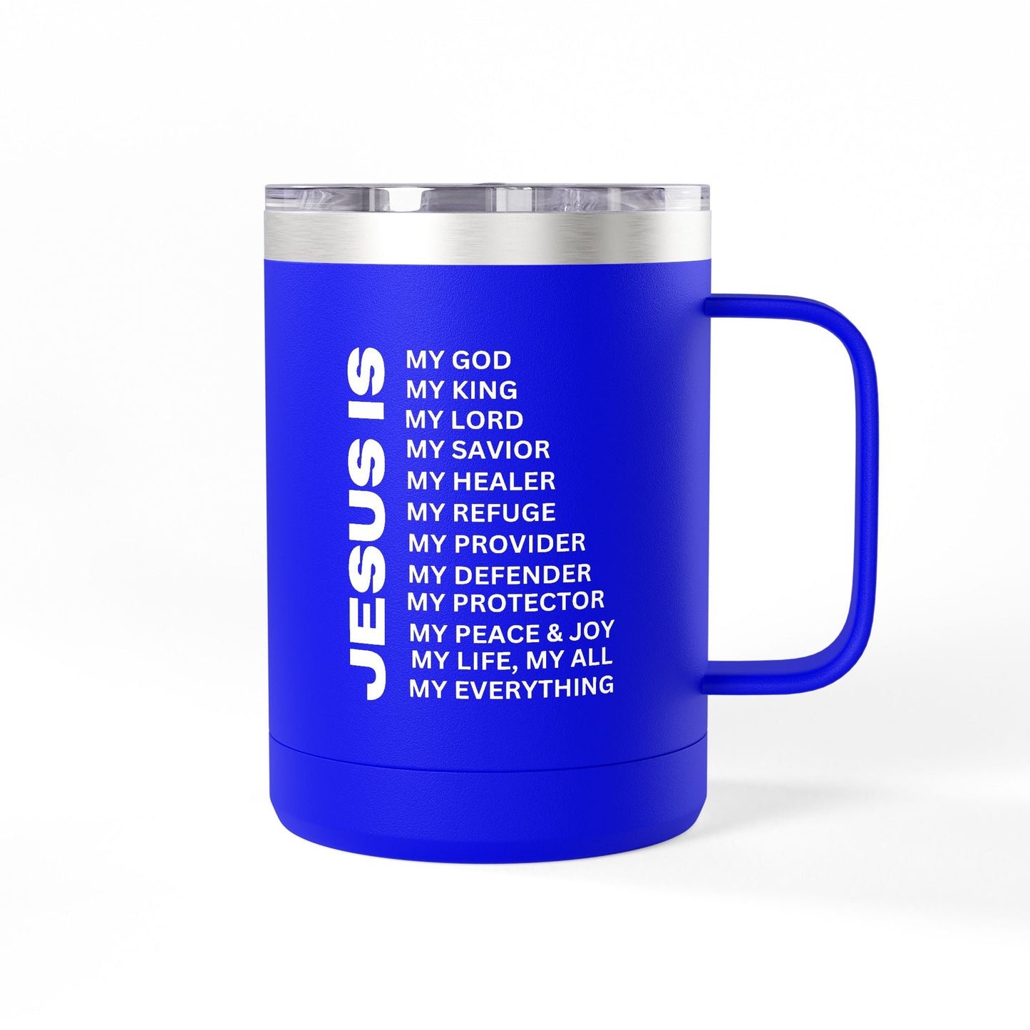 Christian Jesus Is 15oz Tumbler - White
