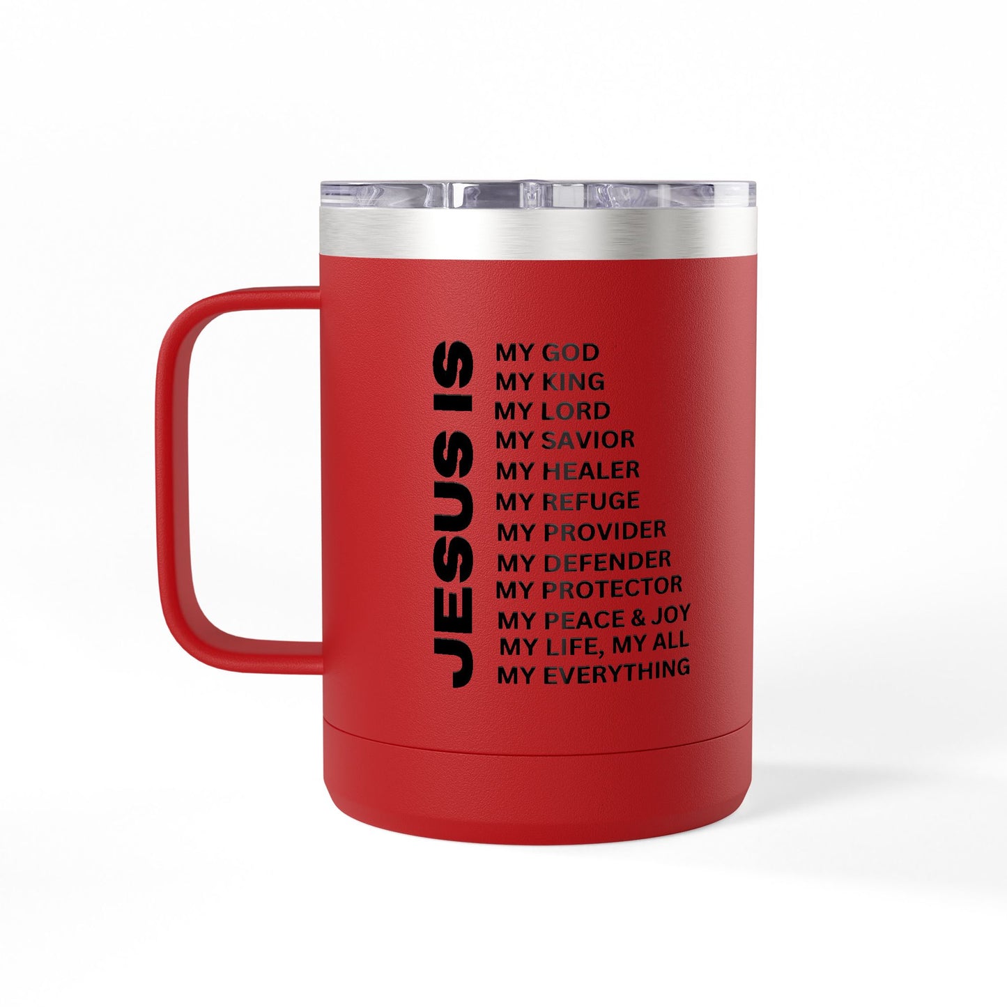 Christian Jesus Is 15oz Tumbler - Black