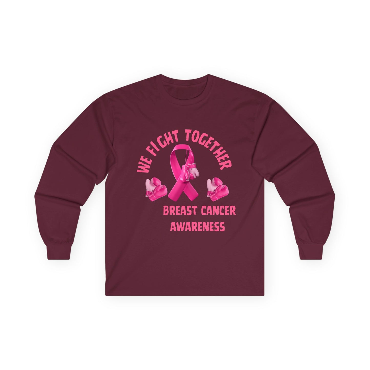 Breast Cancer Awareness Long Sleeve Tee – “We Fight Together” Pink Ribbon