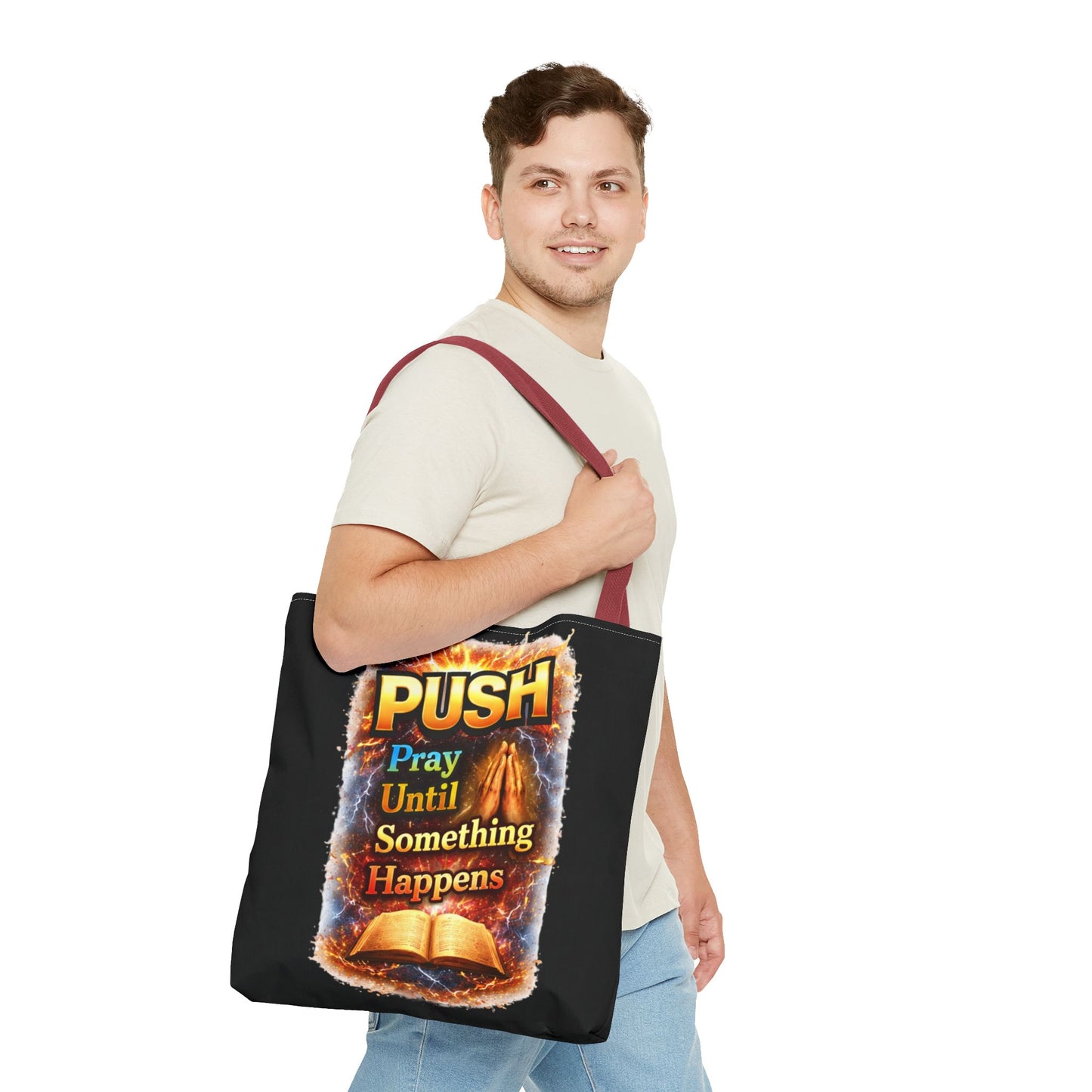 Push Pray Until Something Happens Black Tote Bag - Bible