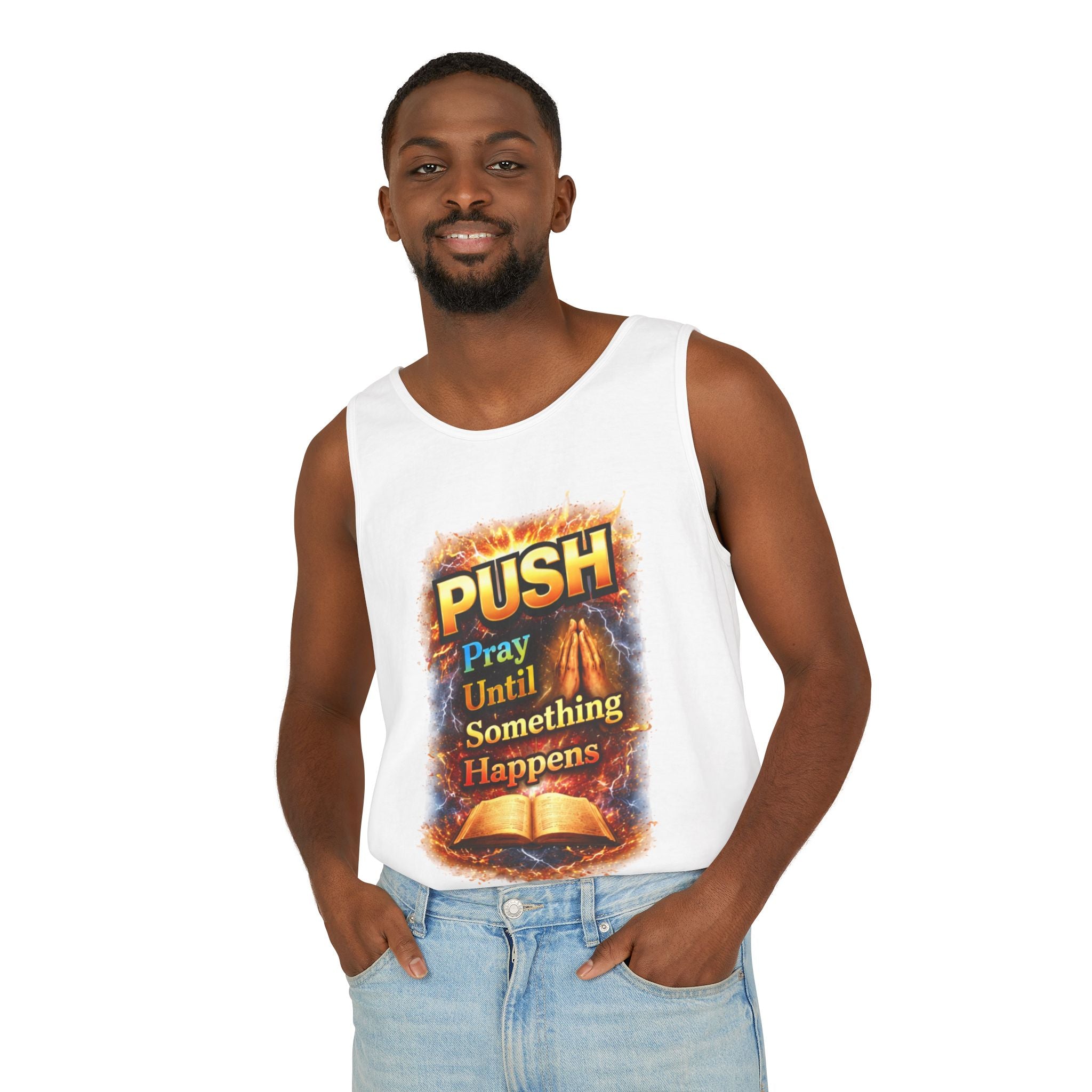 Push: Pray Until Something Happens Tank - Bible
