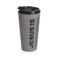 Christian JESUS IS Grey Stainless Steel Travel Mug - Blk