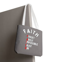 FAITH: Forget About Impossible, Trust Him Tote - Grey