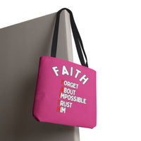 FAITH: Forget About Impossible, Trust Him Tote - Pink