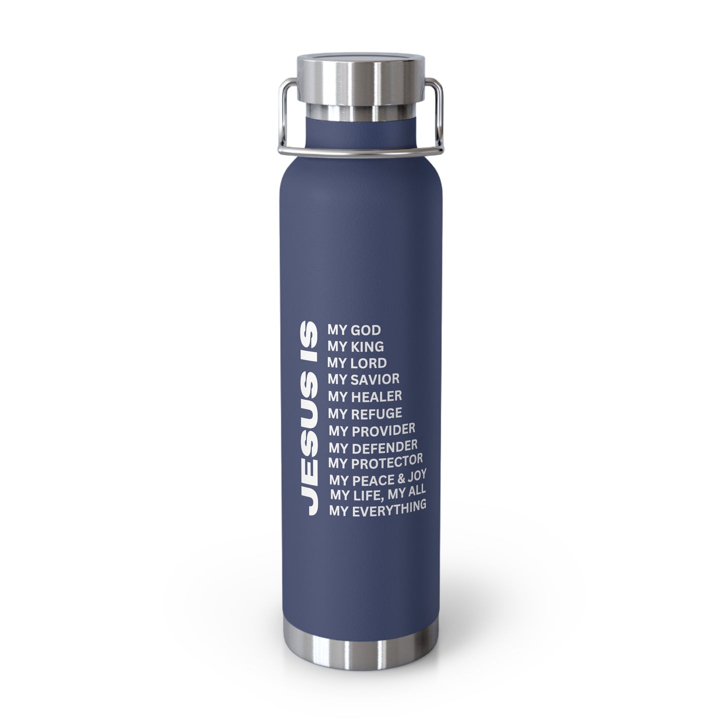 Christian JESUS IS 22oz Insulated Water Bottle - White
