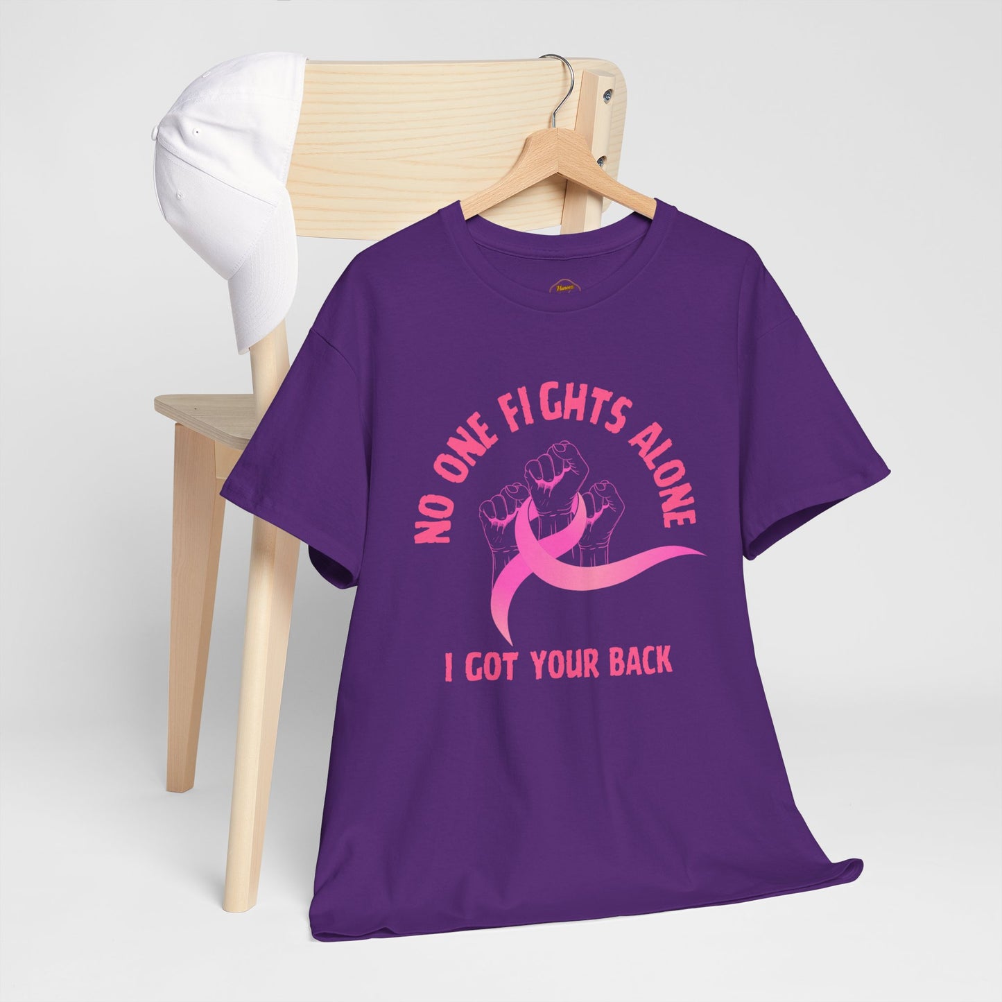 No One Fights Alone - I Got Your Back Pink Ribbon T-Shirt