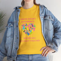 Cancer Doesn't Discriminate Support Tee