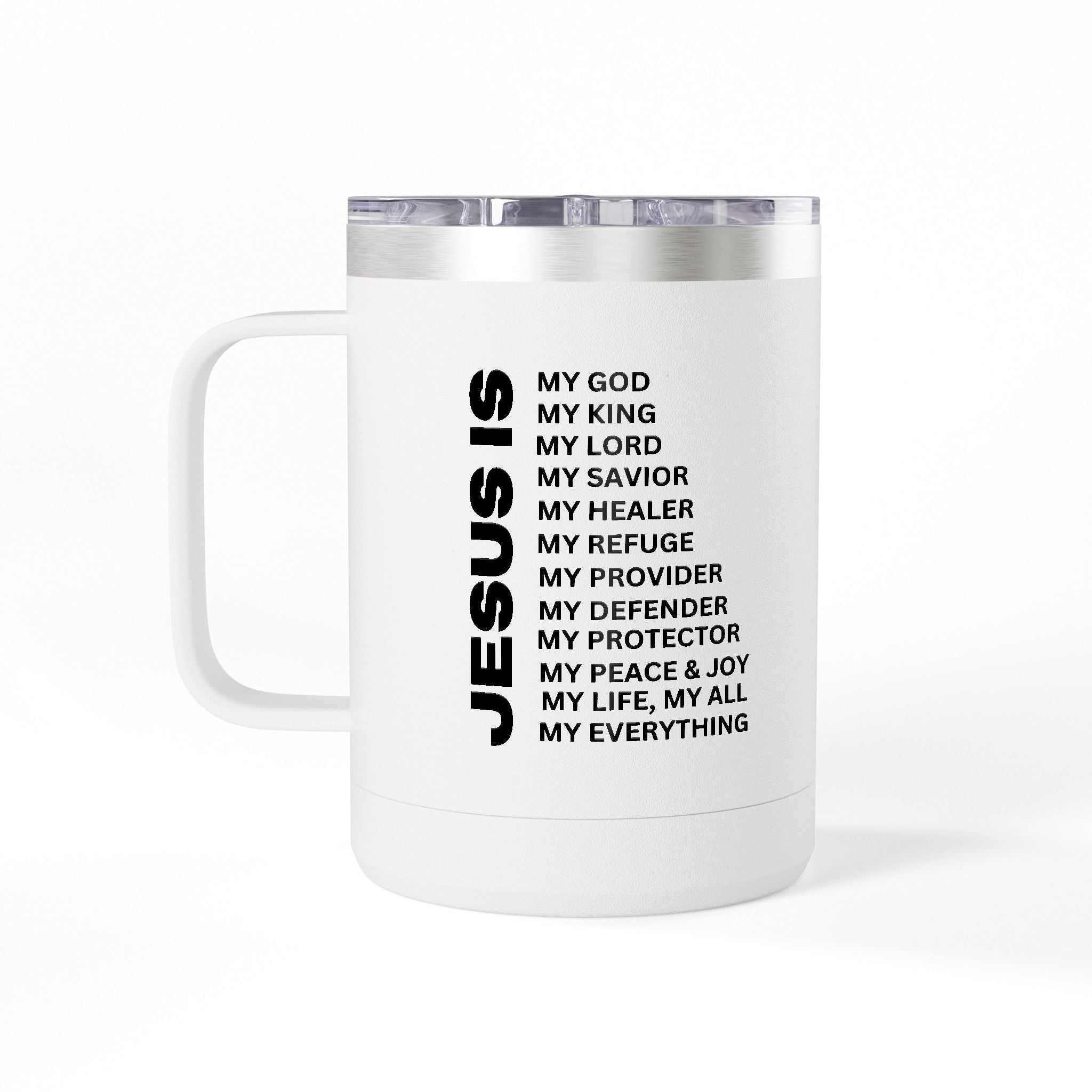 Christian Jesus Is 15oz Tumbler - Black