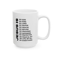 Christian JESUS IS White Coffee Mug (11oz, 15oz)